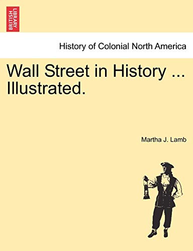 Wall Street in History Illustrated [Paperback]