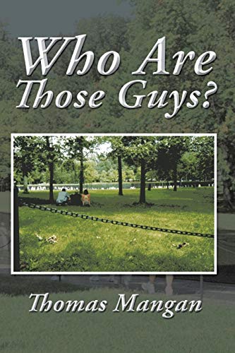 Who Are Those Guys [Paperback]