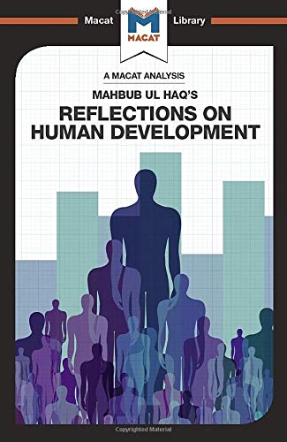 An Analysis of Mahbub ul Haq's Reflections on Human Development [Paperback]