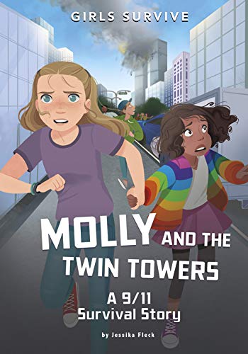 Molly and the Twin Towers A 9/11 Survival Story [Paperback]