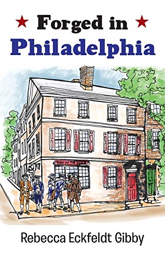 Forged In Philadelphia [Paperback]