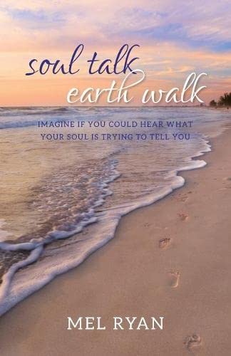 Soul Talk Earth Walk [Paperback]