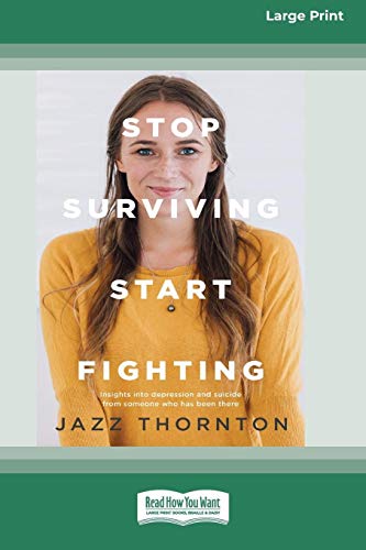 Stop Surviving Start Fighting (16pt Large Print Edition) [Paperback]