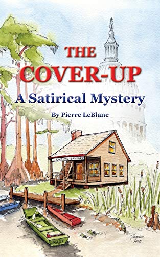 The Cover-Up A Satirical Mystery [Paperback]