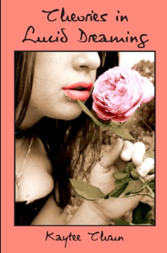 Theories in Lucid Dreaming [Paperback]