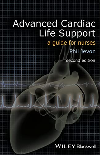 Advanced Cardiac Life Support A Guide for Nurses [Paperback]