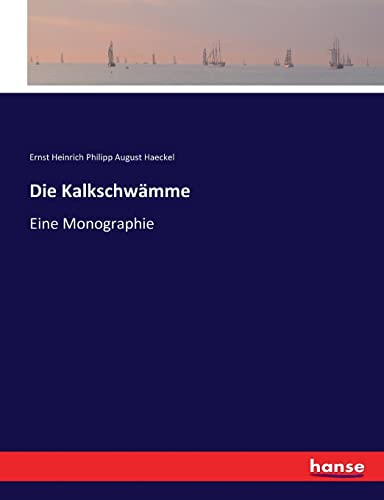 Die Kalkschwamme