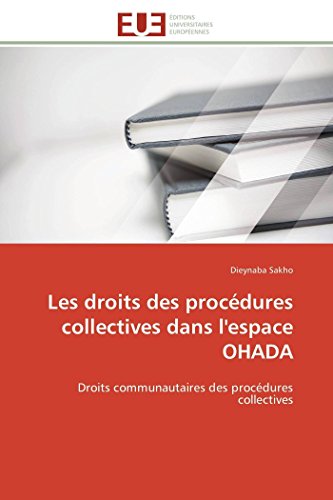 Les Droits Des Procdures Collectives Dans L'espace Ohada Droits Communautaires [Paperback]