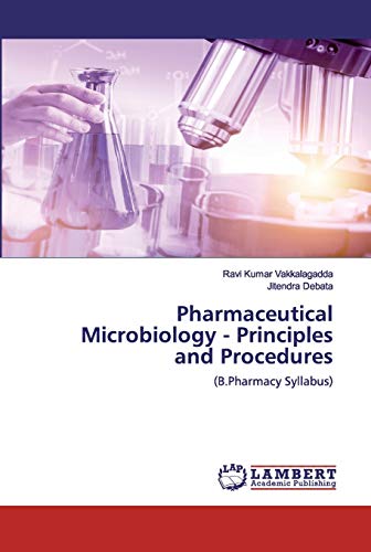 Pharmaceutical Microbiology - Principles And