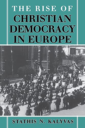 The Rise Of Christian Democracy In Europe (the Wilder House Series In Politics,  [Paperback]