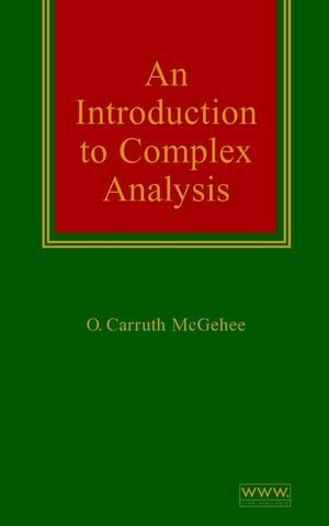An Introduction to Complex Analysis [Hardcover]
