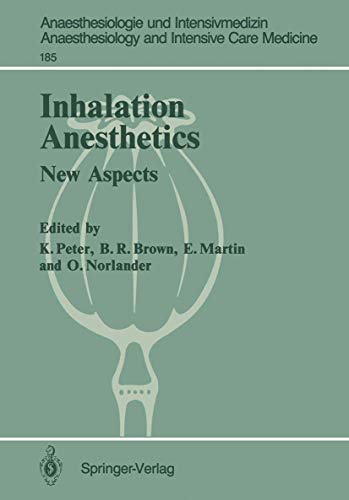 Inhalation Anesthetics New Aspects 2nd International Symposium [Paperback]