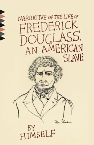 Narrative of the Life of Frederick Douglass, An American Slave [Paperback]