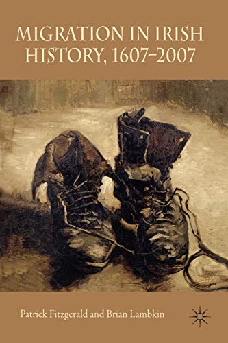 Migration in Irish History 1607-2007 [Paperback]