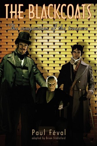 Black Coats  The Companions of the Treasure [Paperback]