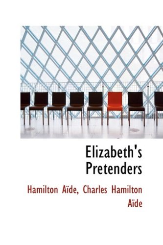 Elizabeth's Pretenders [Paperback]
