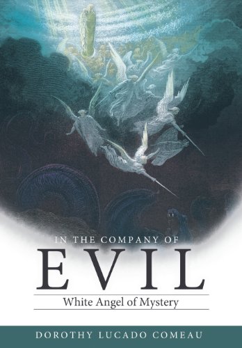 In The Company Of Evil White Mist Overcomes Dark Shadows [Hardcover]