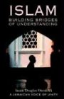 Islam Building Bridges of Understanding [Hardcover]