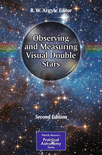 Observing and Measuring Visual Double Stars [Paperback]