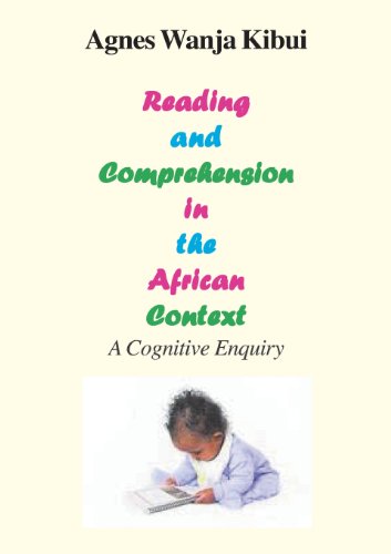 Reading And Comprehension In The African Context. A Cognitive Enquiry [Paperback]
