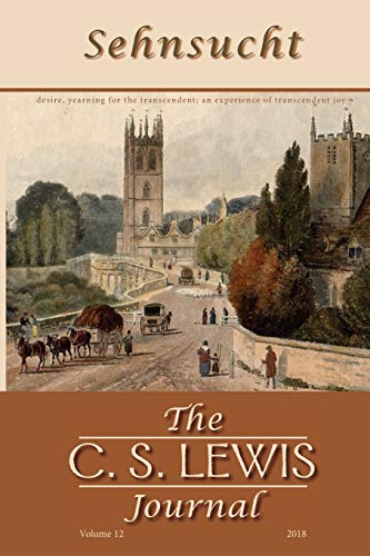 Sehnsucht  The C. S. Lewis Journal [Paperback]