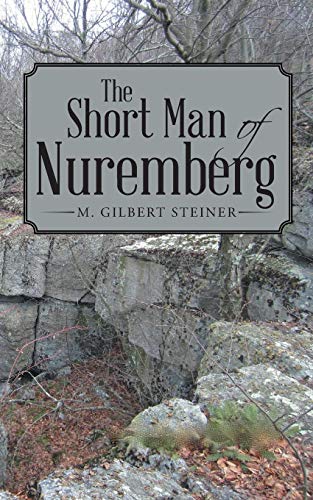 The Short Man Of Nuremberg [Paperback]