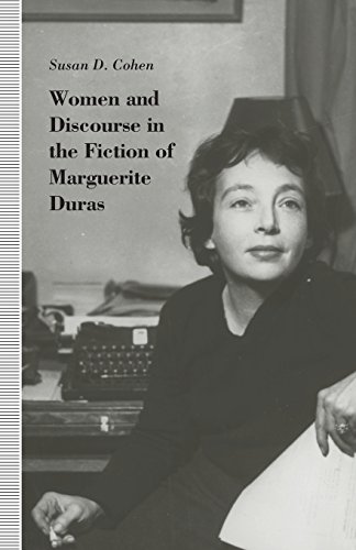 Women And Discourse In The Fiction Of Marguerite Duras Love, Legends, Language [Paperback]