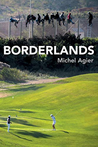 Borderlands Towards an Anthropology of the Cosmopolitan Condition [Paperback]