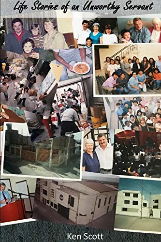 Life Stories of an Unworthy Servant [Paperback]