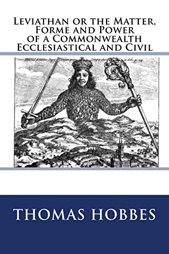 Leviathan Or The Matter, Forme And Power Of A Commonwealth Ecclesiastical And Ci [Paperback]