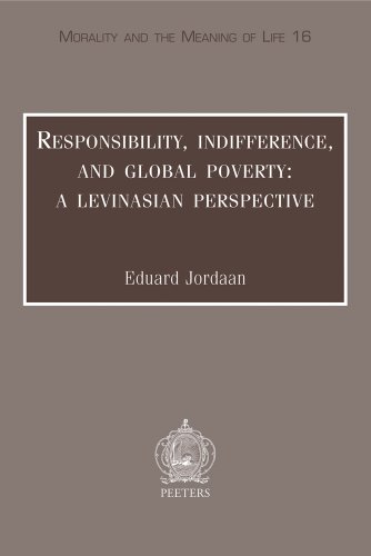 Responsibility, Indifference and Global Poverty A Levinasian Perspective [Paperback]