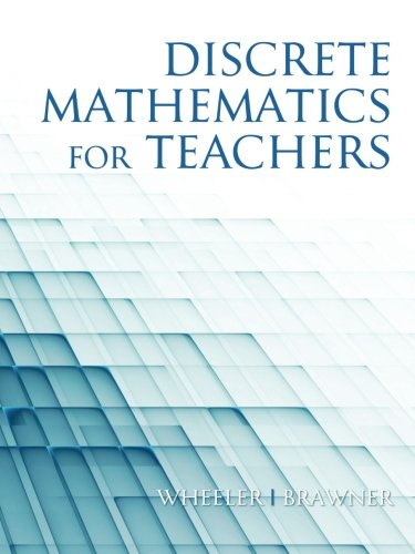 Discrete Mathematics For Teachers (pb) [Paperback]