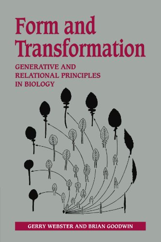 Form and Transformation Generative and Relational Principles in Biology [Paperback]