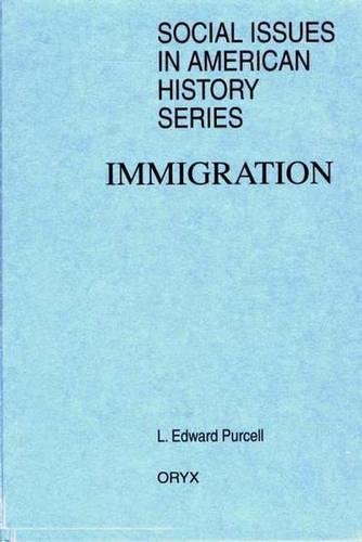 Immigration (social Issues In American History Series) [Hardcover]