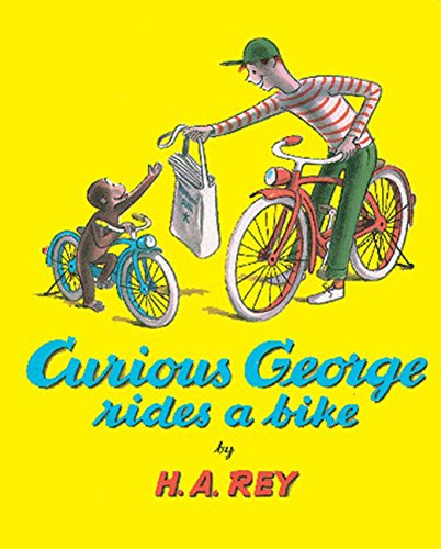 Curious George Rides a Bike [Paperback]