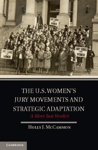 The U.S. Women's Jury Movements and Strategic Adaptation A More Just Verdict [Hardcover]