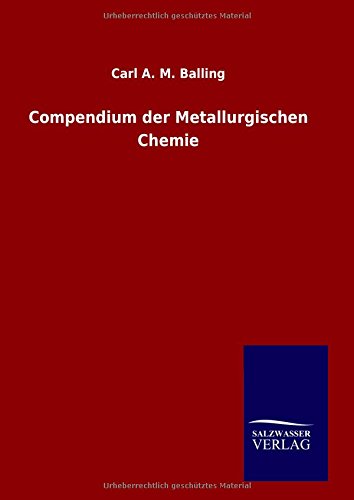 Compendium Der Metallurgischen Chemie (german Edition) [Hardcover]