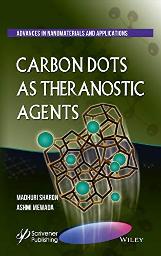 Carbon Dots As Theranostic Agents [Hardcover]