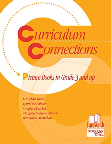 Curriculum Connections  Picture Books In Grades 3 And Up [Paperback]