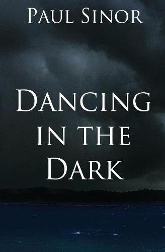 Dancing In The Dark [Paperback]