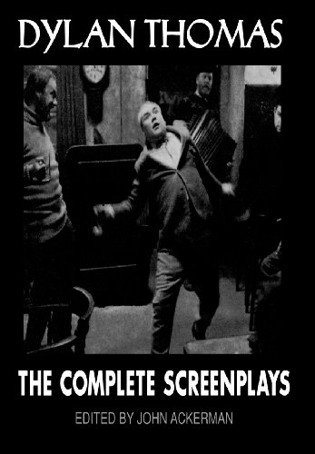 Dylan Thomas The Complete Screenplays [Hardcover]