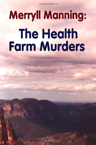 Merryll Manning The Health Farm Murders [Paperback]