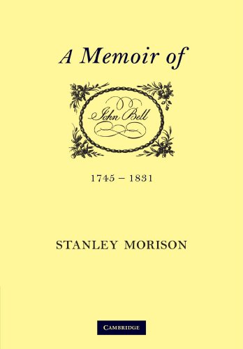 John Bell, 1745}}}1831 A Memoir [Paperback]