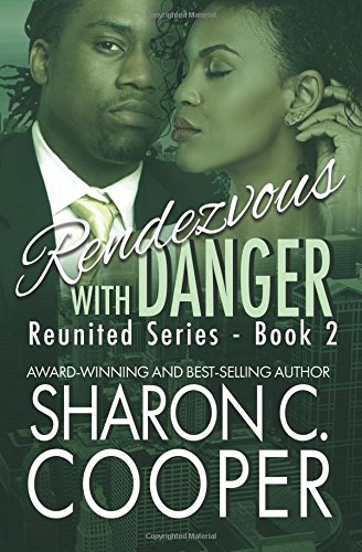 Rendezvous With Danger (reunited Series) (volume 2) [Paperback]