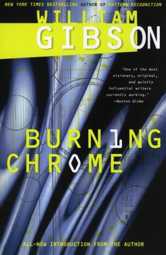 Burning Chrome [Paperback]
