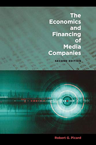 The Economics and Financing of Media Companies Second Edition [Paperback]