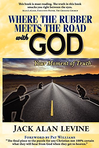 Where The Rubber Meets The Road With God [Paperback]