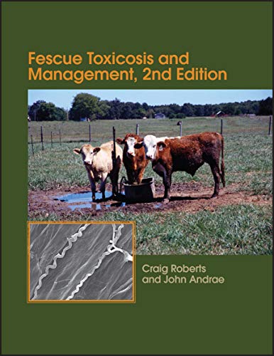 Fescue Toxicosis and Management [Paperback]