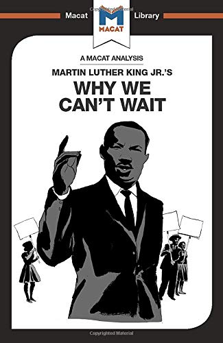 An Analysis of Martin Luther King Jr.'s Why We Can't Wait [Paperback]