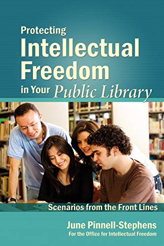 Protecting Intellectual Freedom in Your Public Library [Paperback]